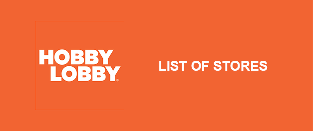 Hobby Lobby store List